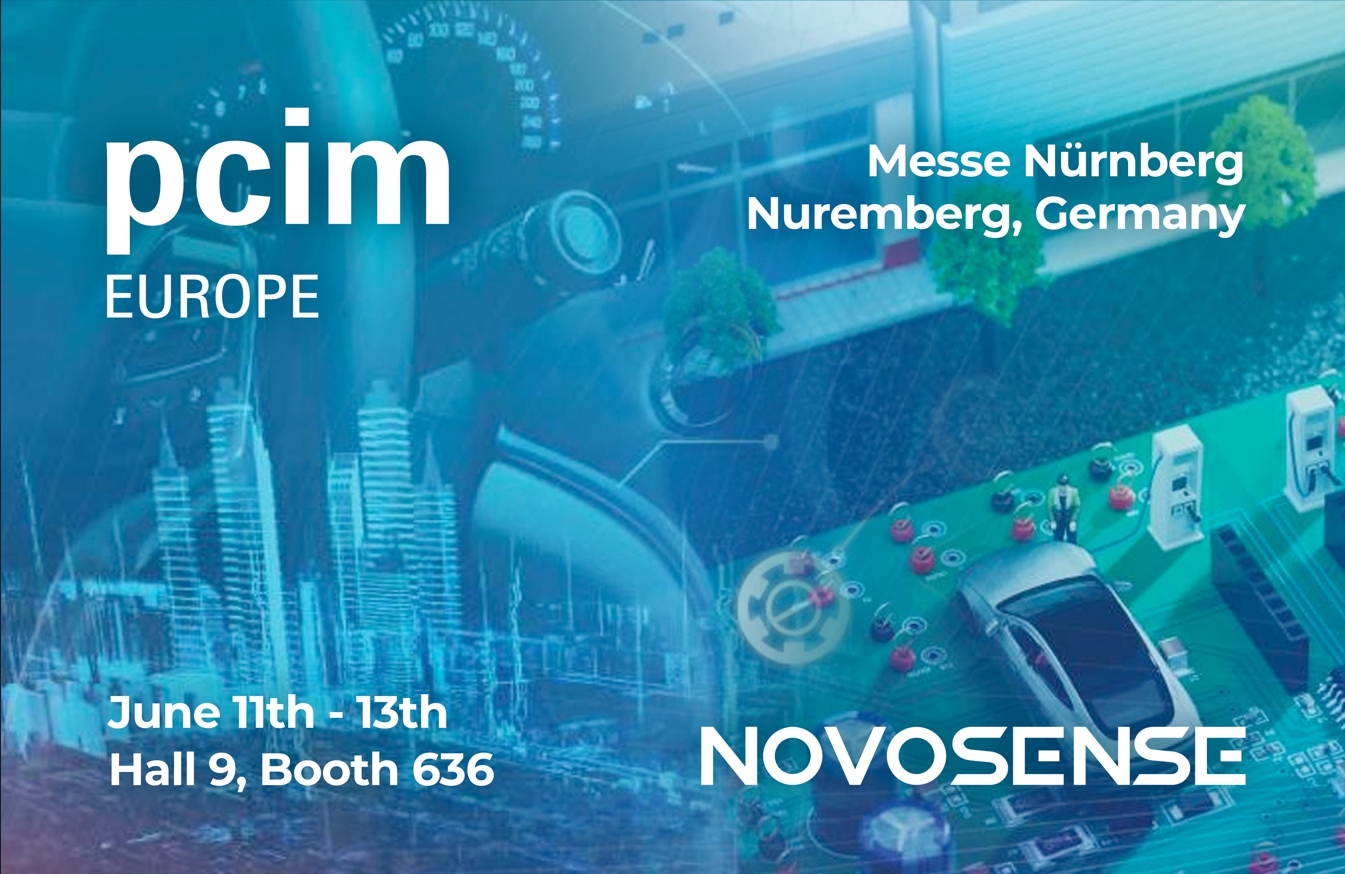 NOVOSENSE、PCIM Europe 2024で車載設計と産業制御を簡素化する最新のセンサー、シグナルチェーン、パワーマネージメントICを展示